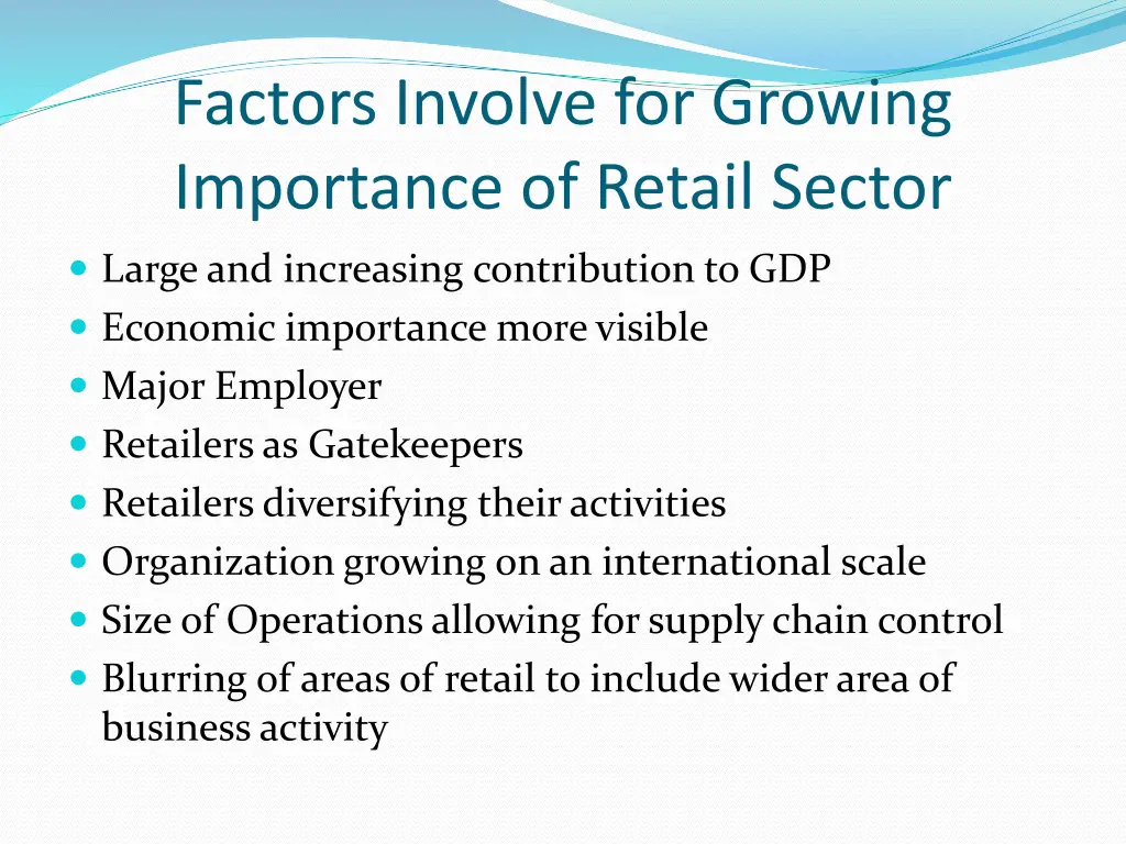factors involve for growing importance of retail