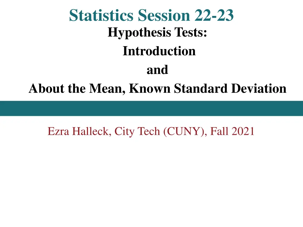 statistics session 22 23 hypothesis tests