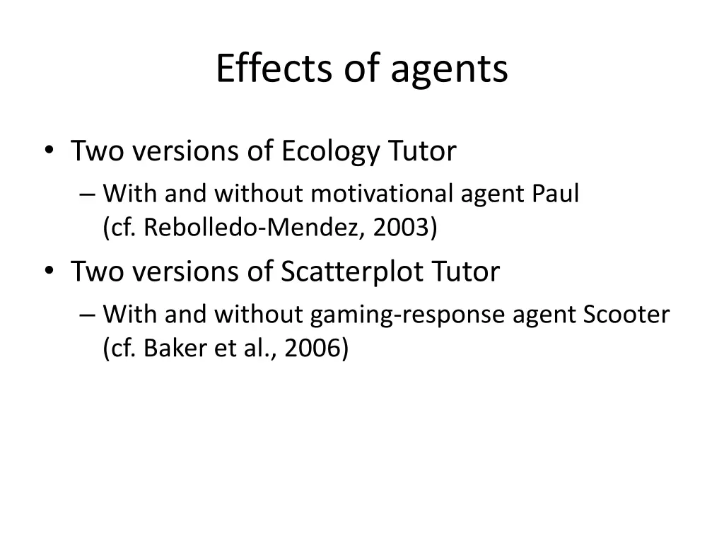 effects of agents