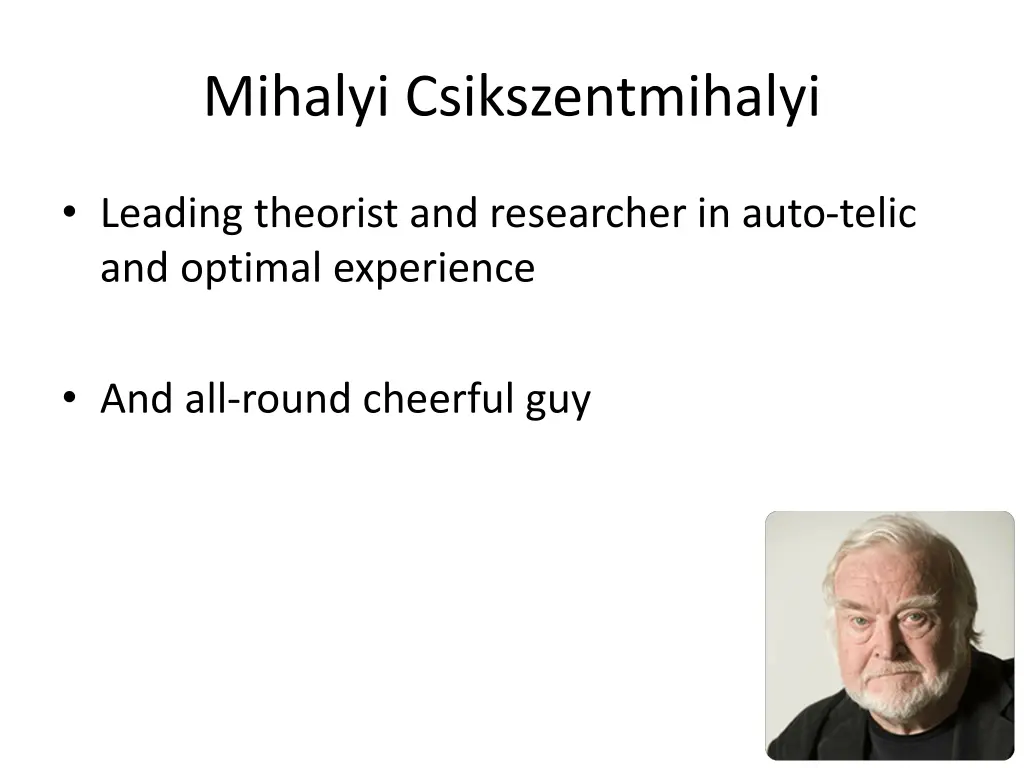 mihalyi csikszentmihalyi 1