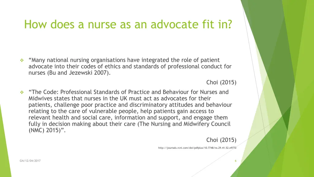 how does a nurse as an advocate fit in