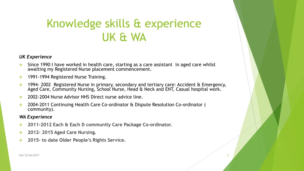 knowledge skills experience uk wa