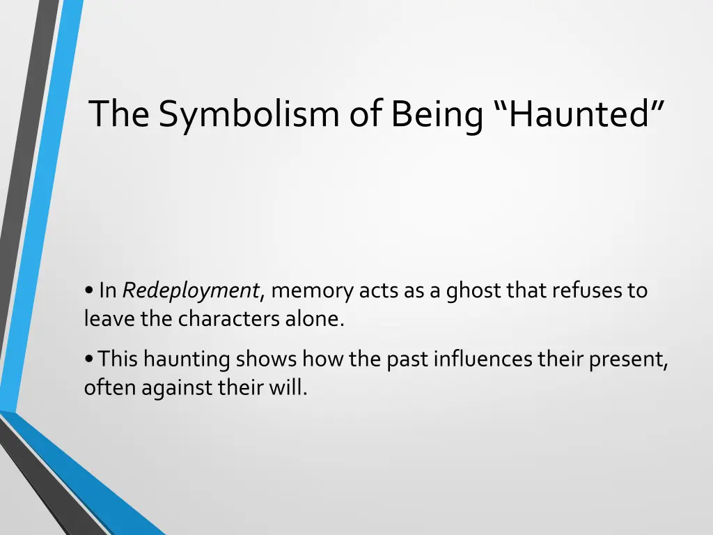 the symbolism of being haunted