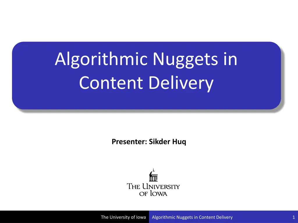 algorithmic nuggets in content delivery