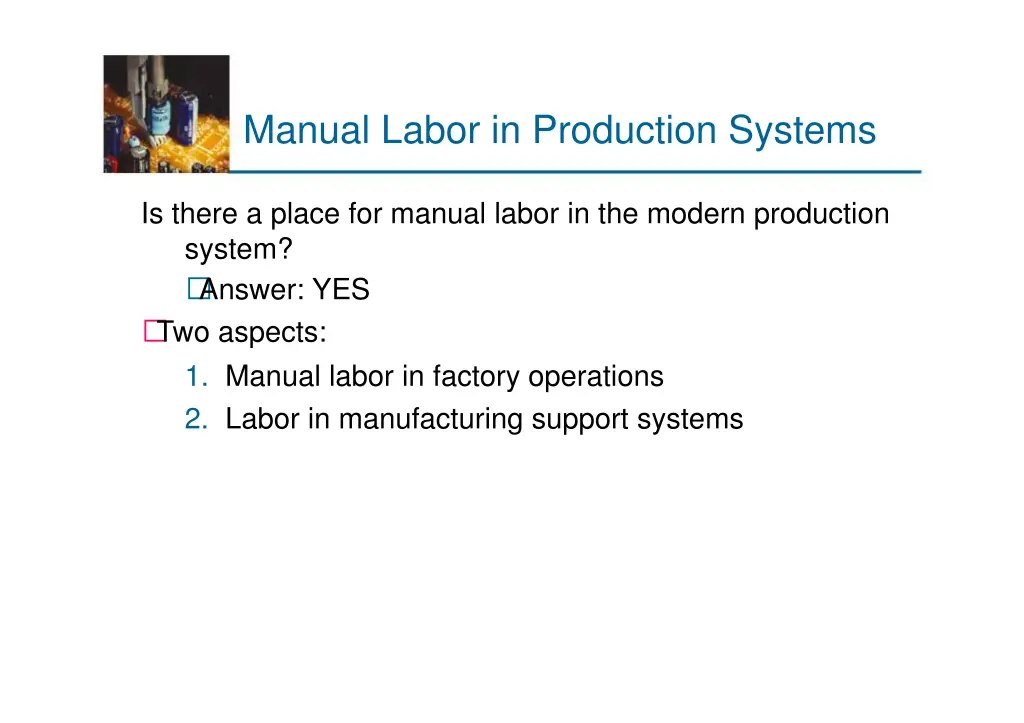 manual labor in production systems