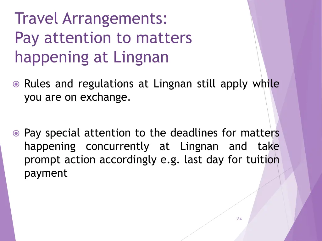 travel arrangements pay attention to matters