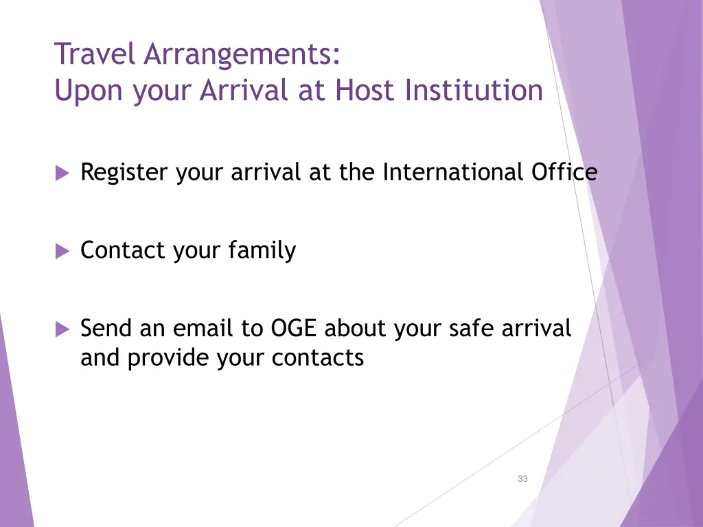 travel arrangements upon your arrival at host