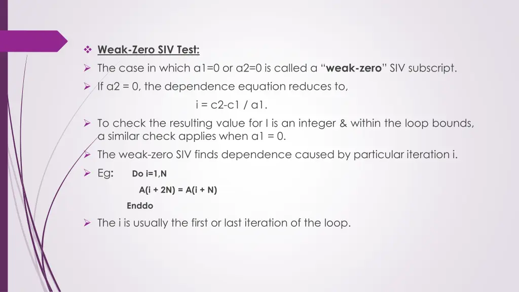 weak zero siv test the case in which