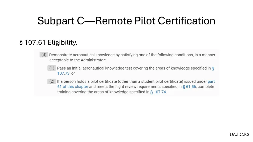 subpart c remote pilot certification 3