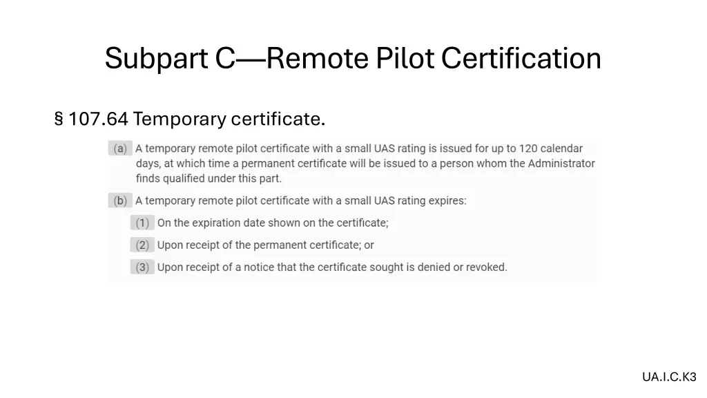 subpart c remote pilot certification 4