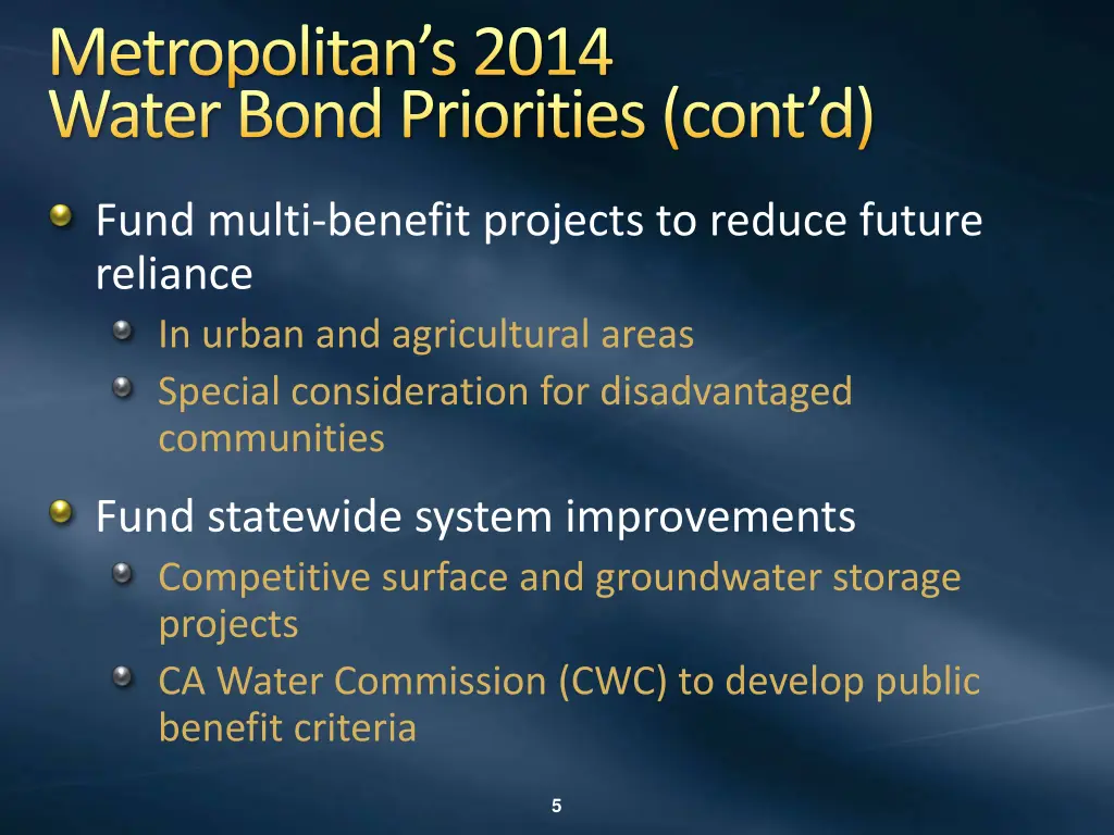 metropolitan s 2014 water bond priorities cont d