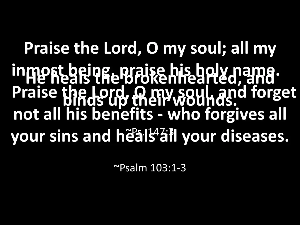 praise the lord o my soul all my inmost being