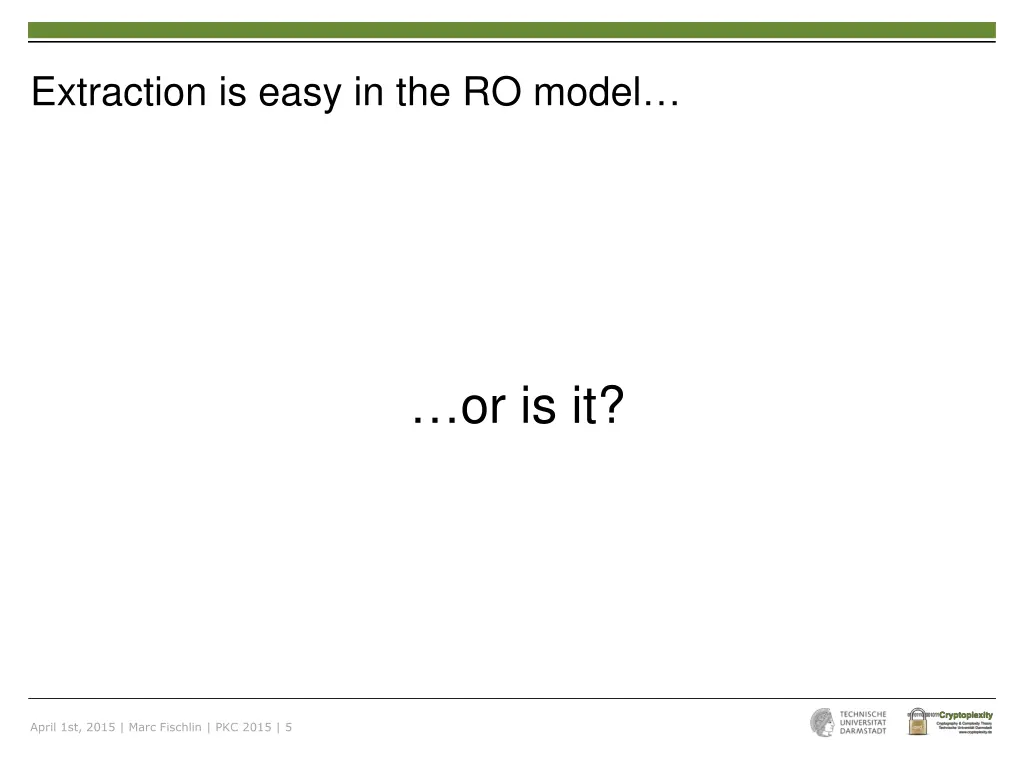 extraction is easy in the ro model 1