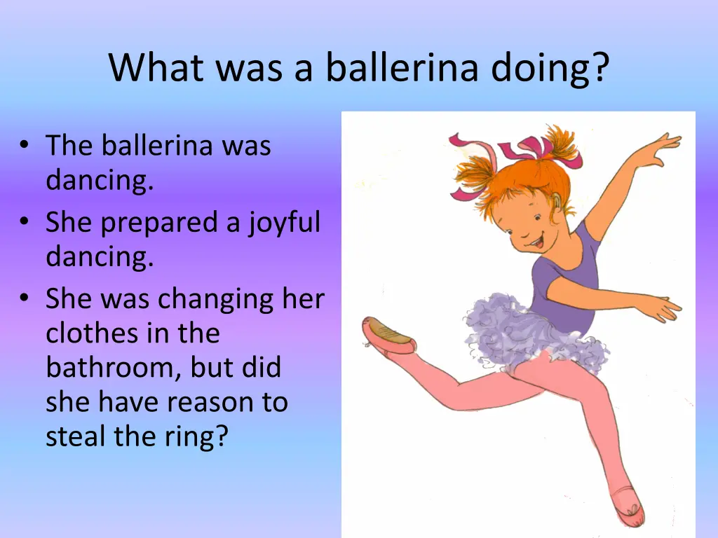 what was a ballerina doing