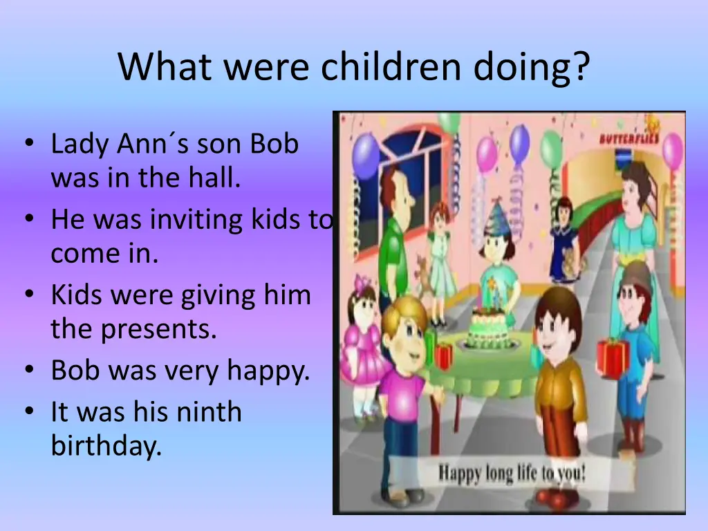 what were children doing