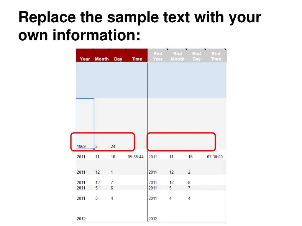 replace the sample text with your own information 1