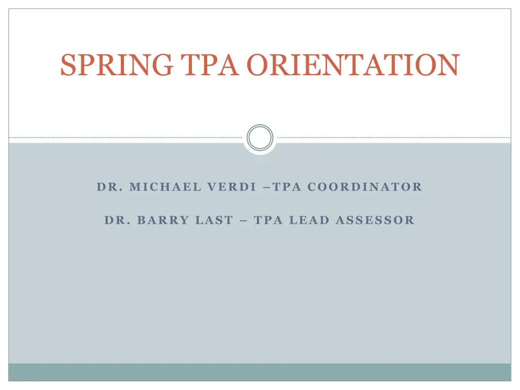spring tpa orientation