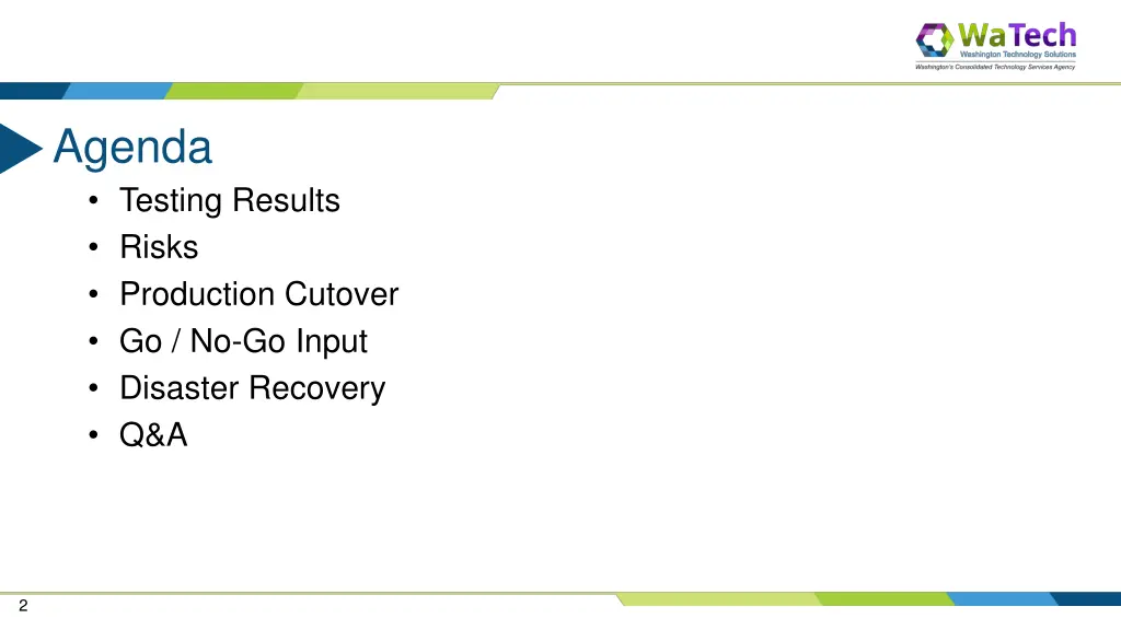 agenda testing results risks production cutover