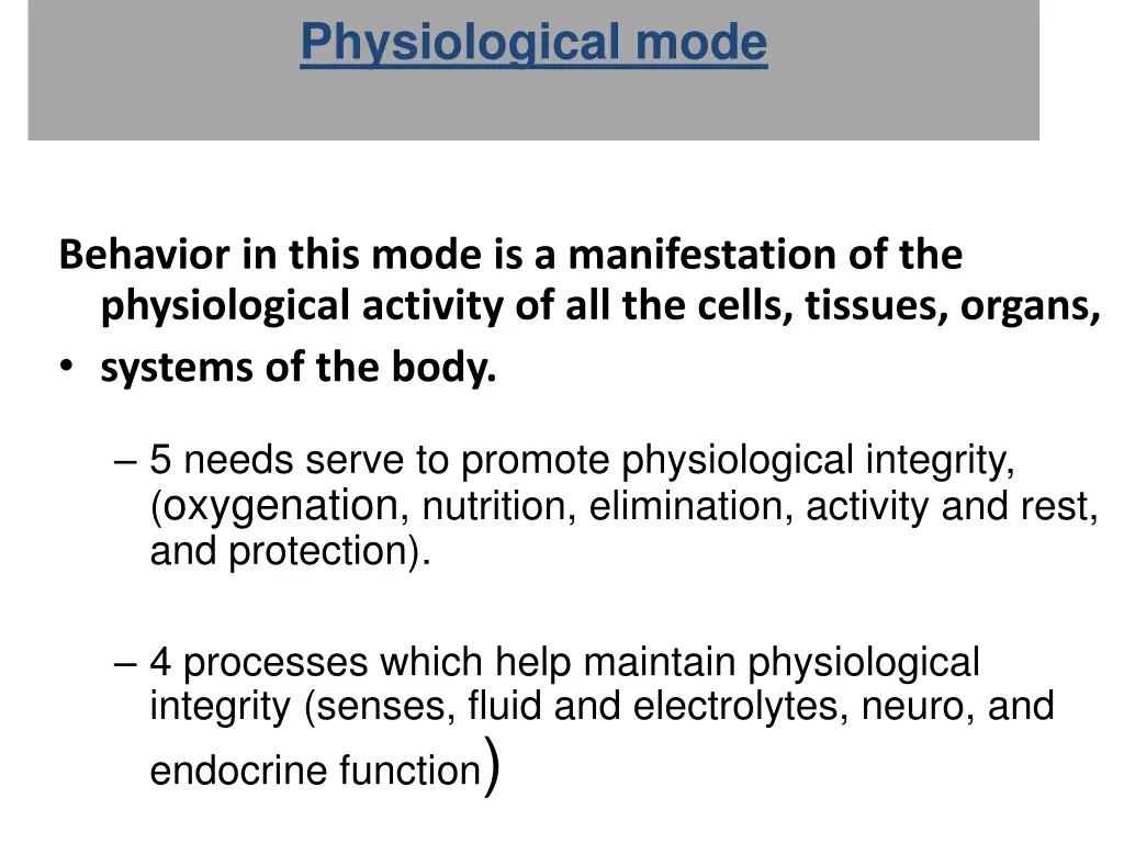 physiological mode