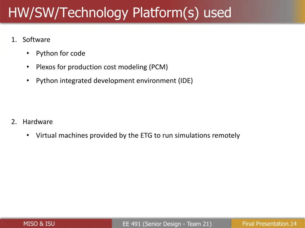 hw sw technology platform s used