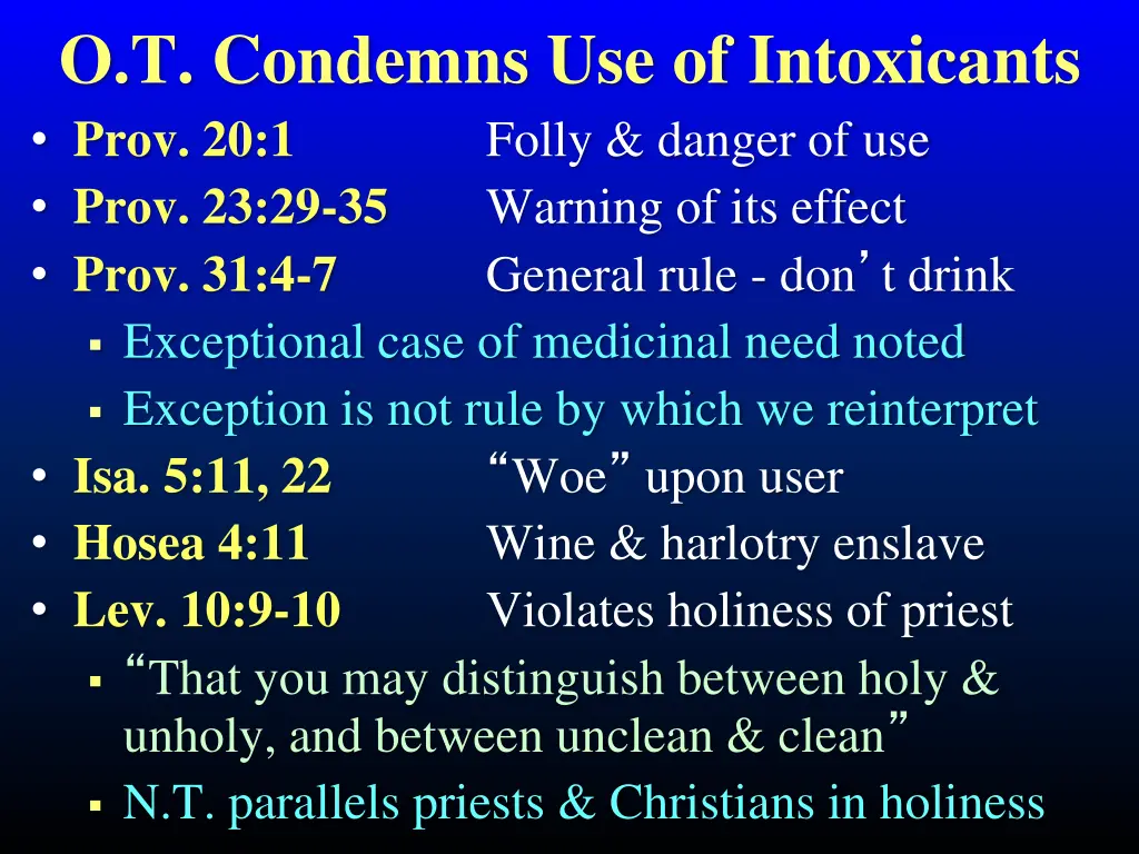 o t condemns use of intoxicants prov 20 1 folly