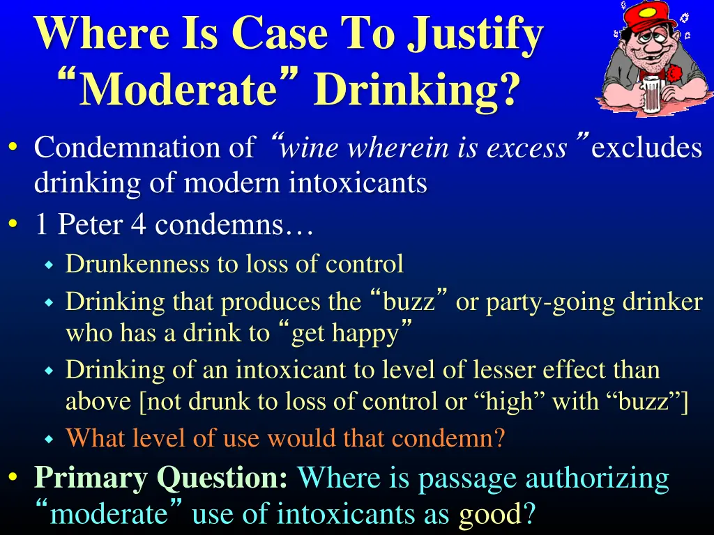 where is case to justify moderate drinking