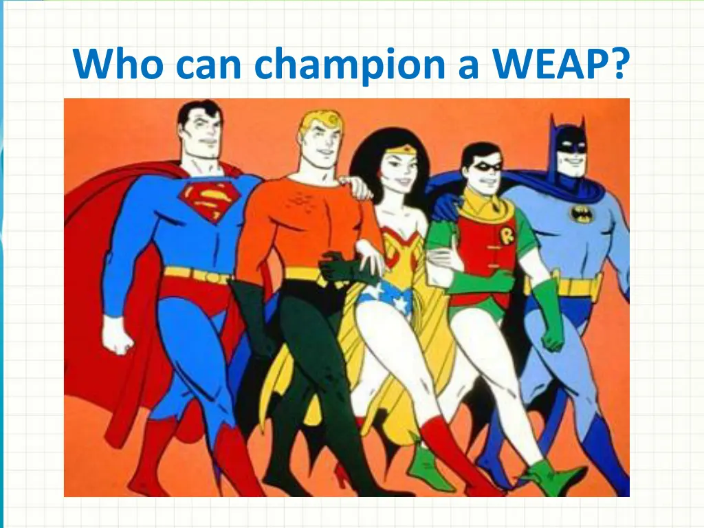 who can champion a weap