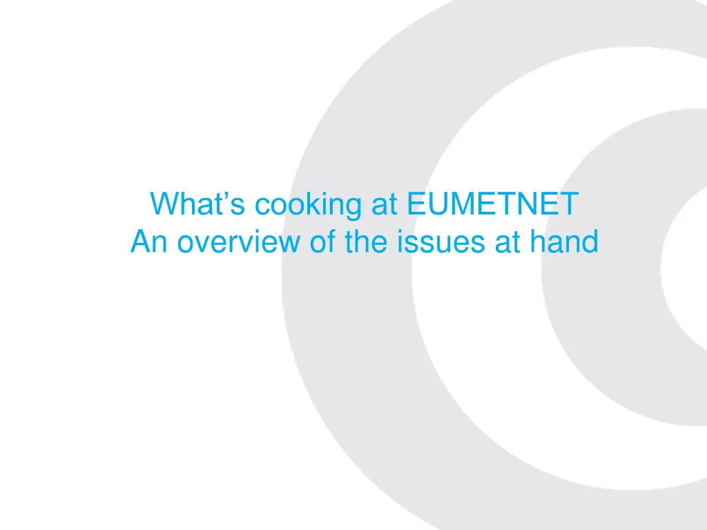 what s cooking at eumetnet an overview