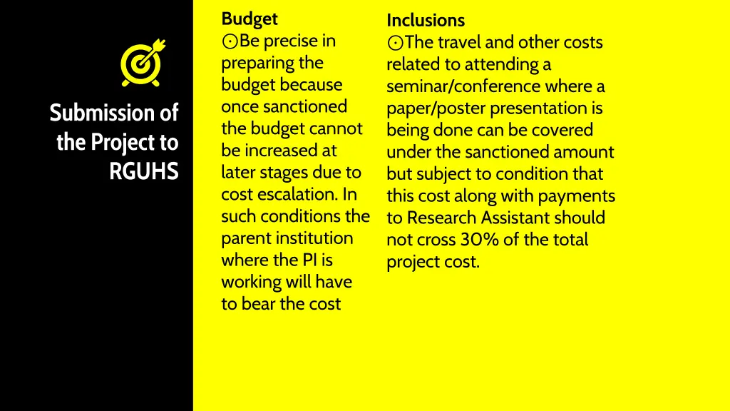 budget be precise in preparing the budget because