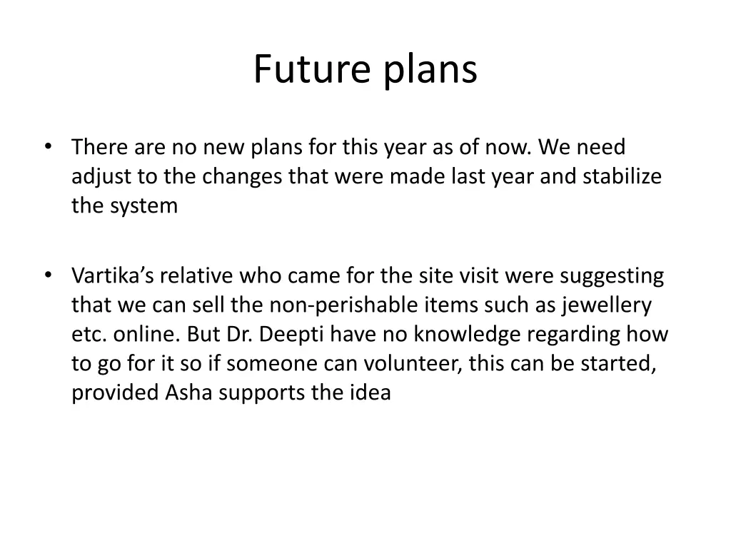 future plans