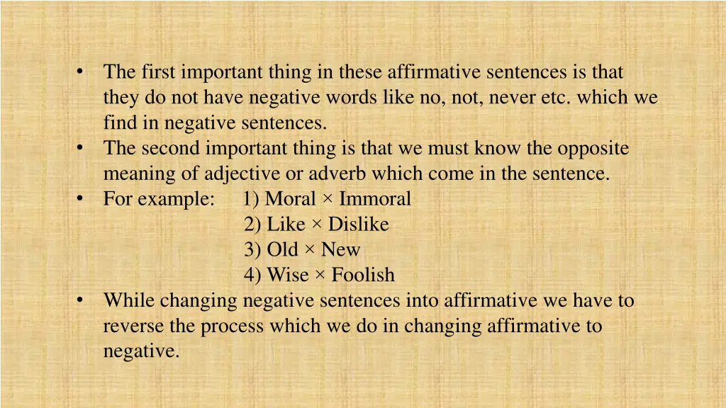 the first important thing in these affirmative