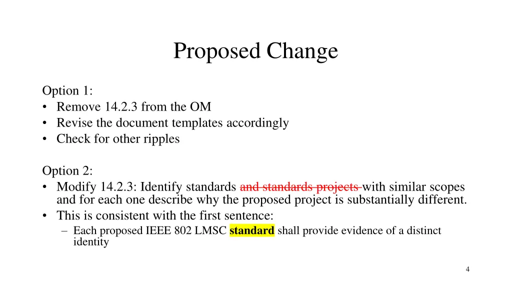 proposed change