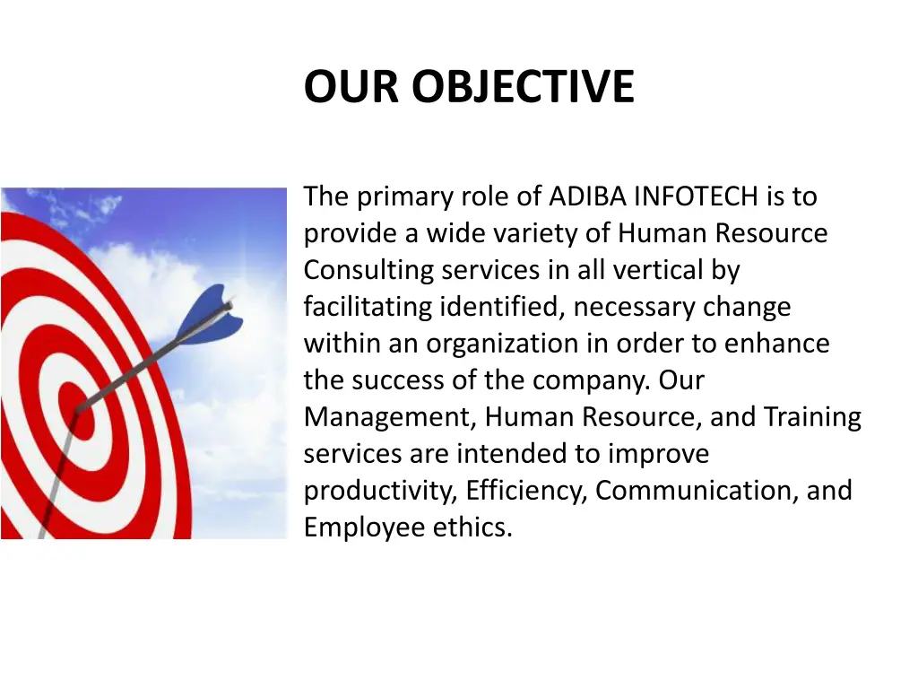 our objective