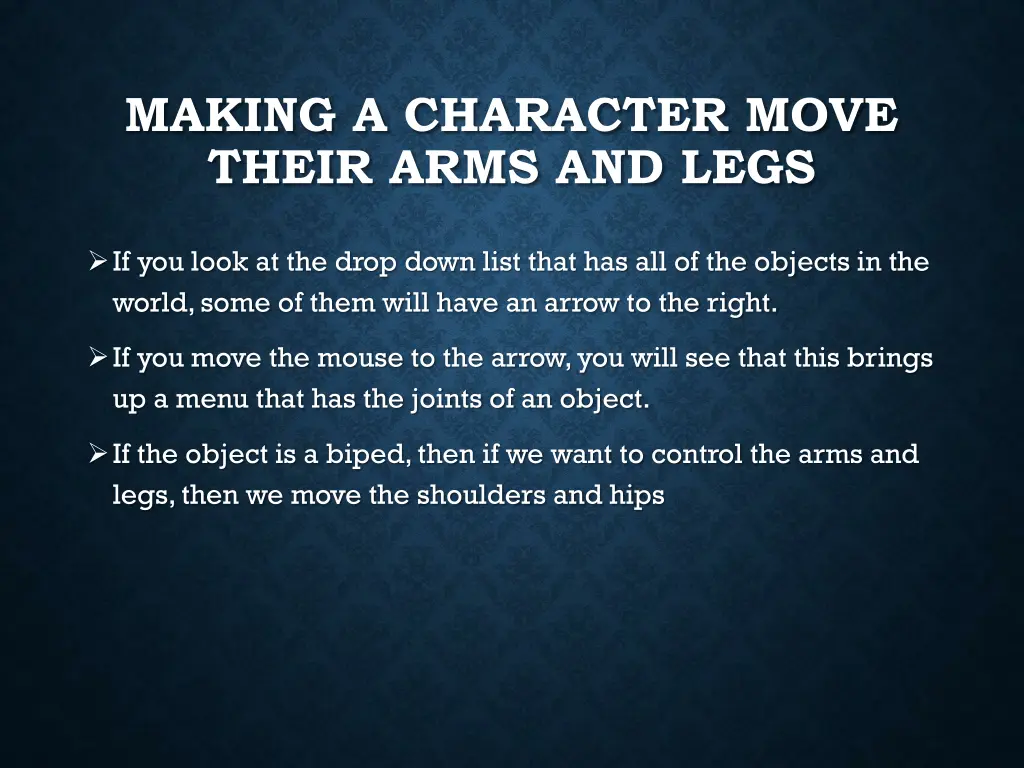 making a character move their arms and legs