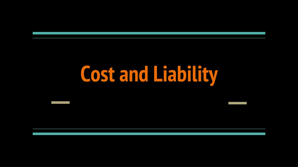 cost and liability