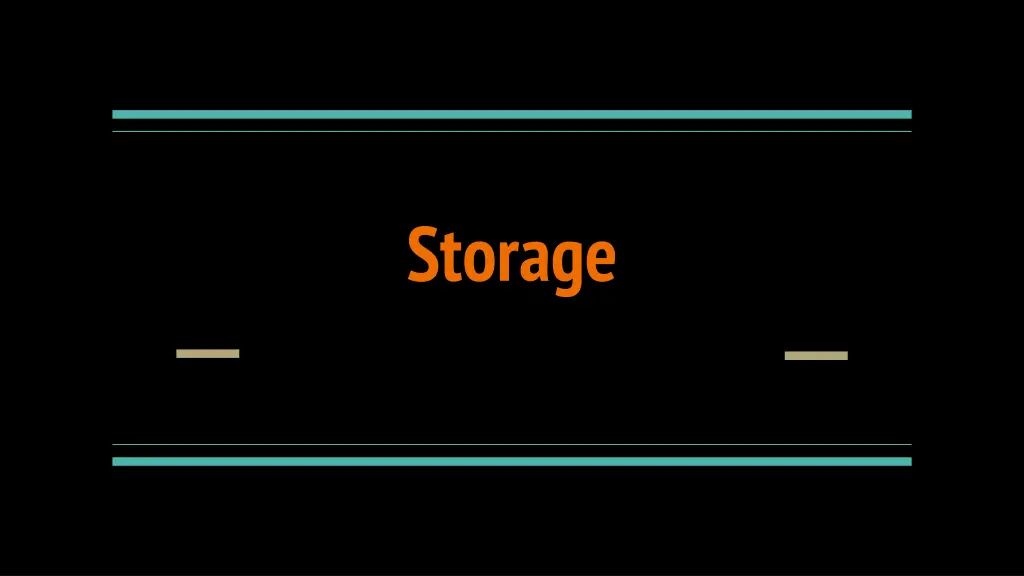 storage