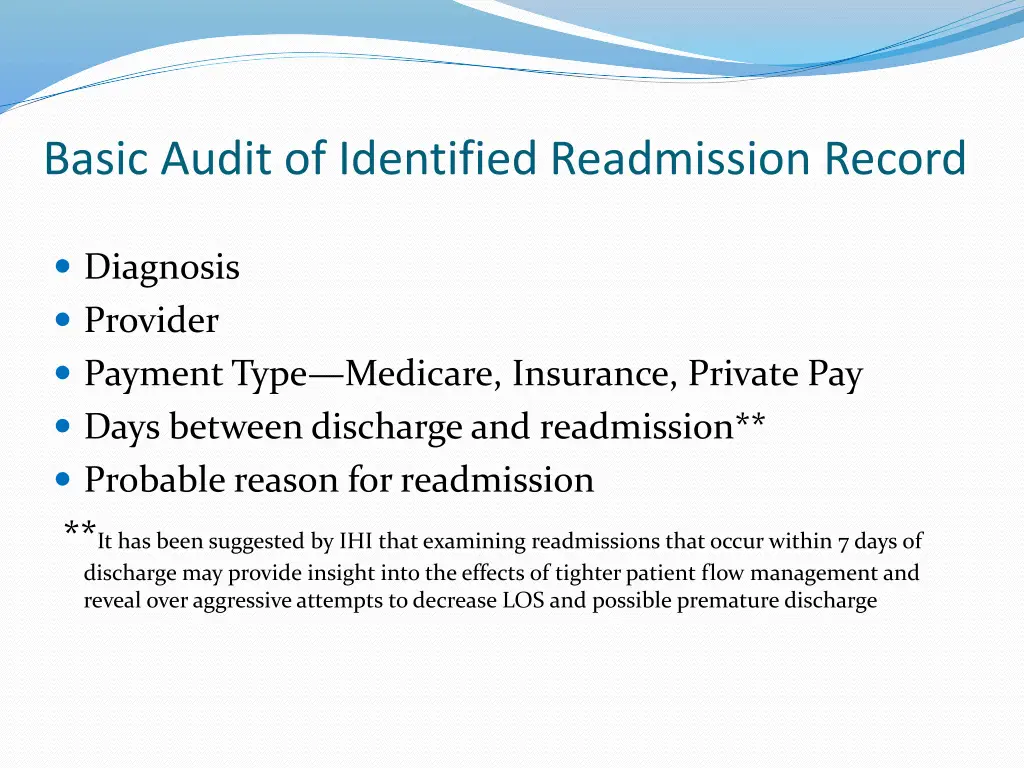 basic audit of identified readmission record