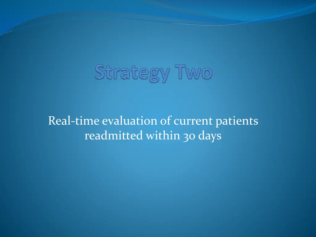 real time evaluation of current patients