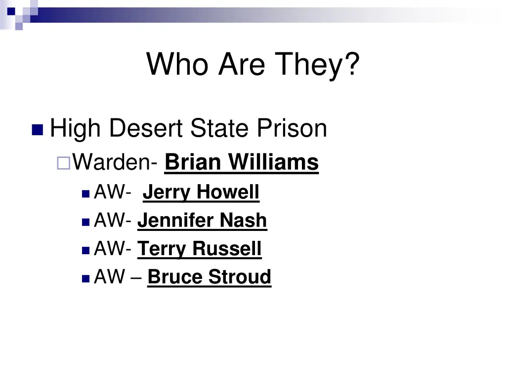 who are they 6