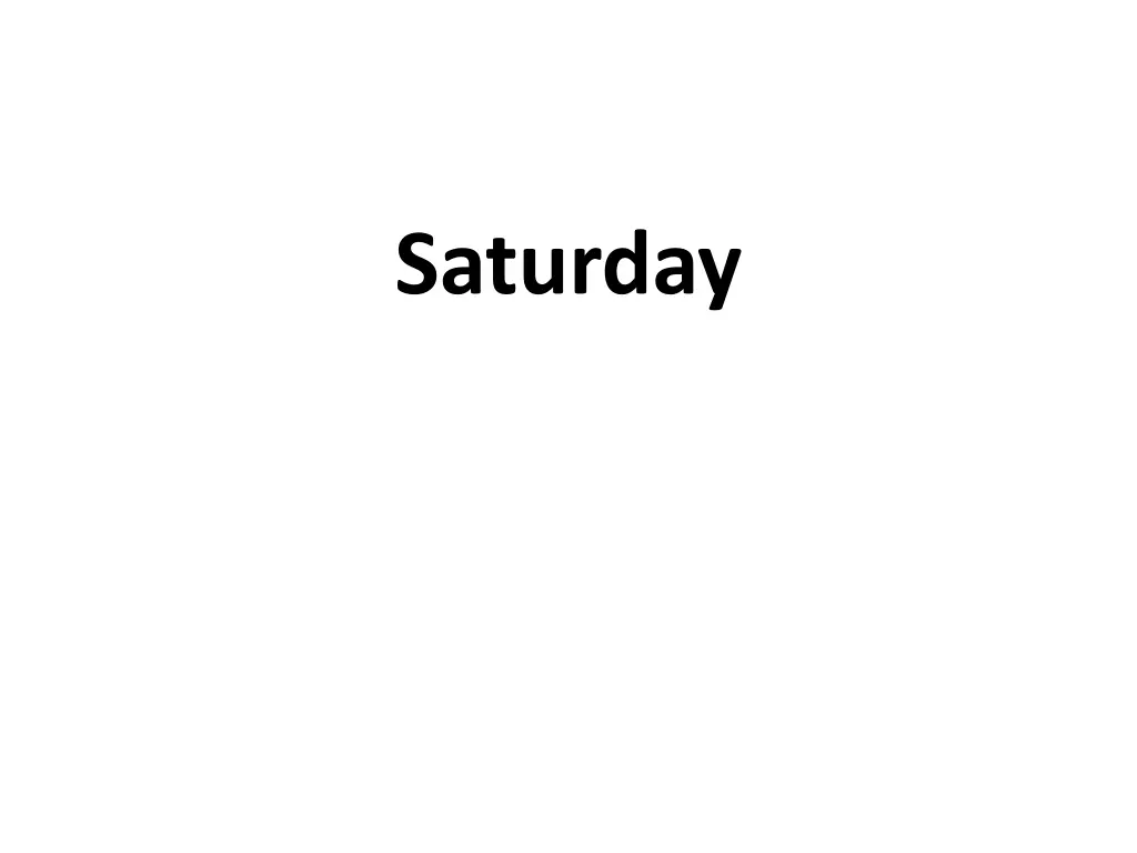 saturday