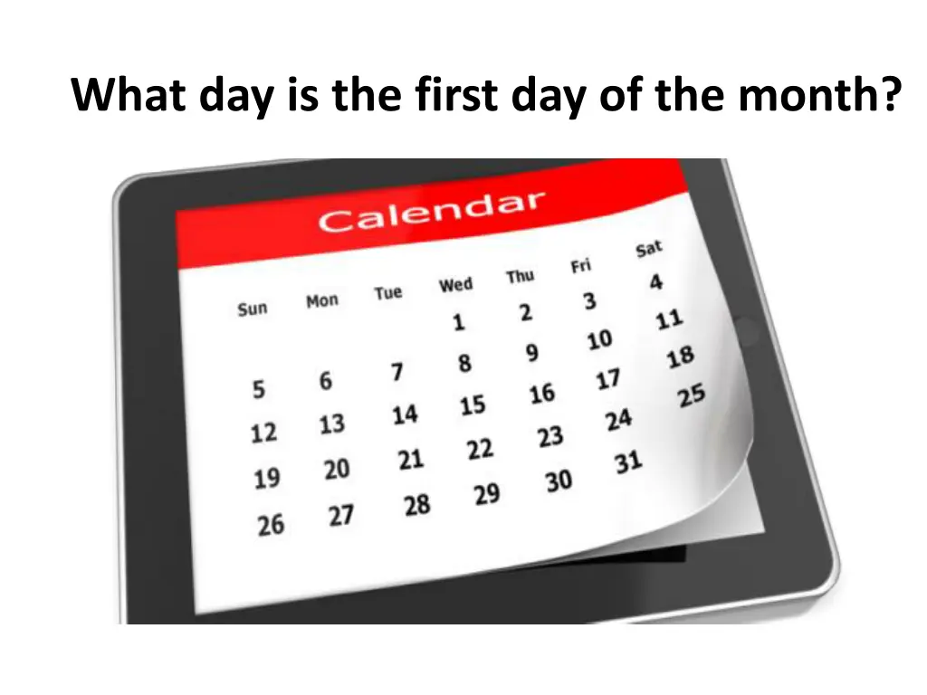 what day is the first day of the month