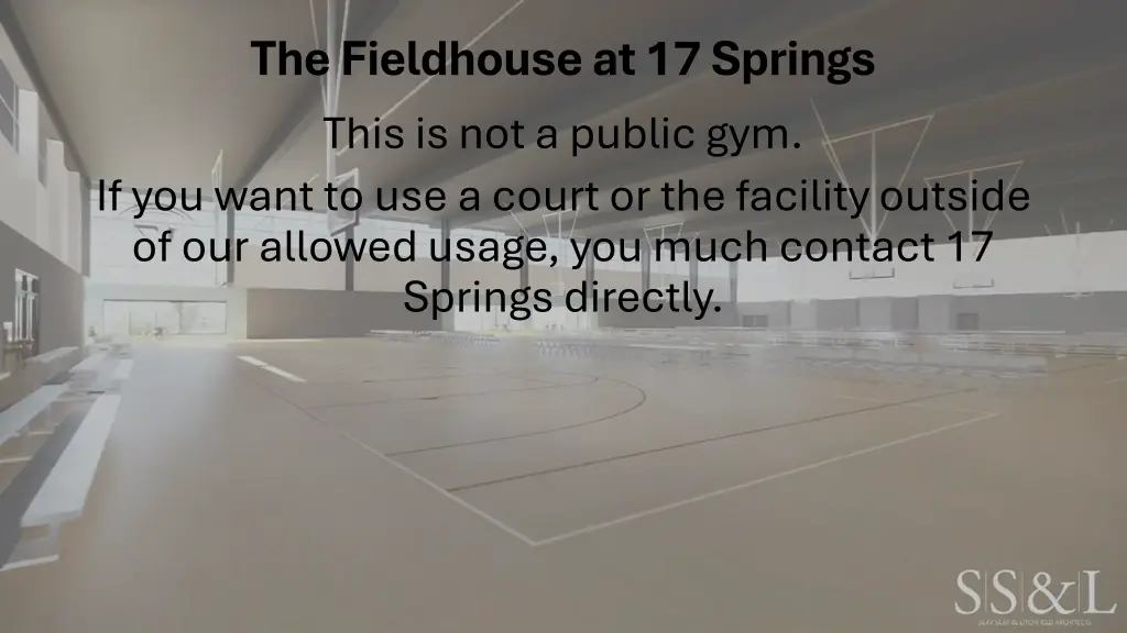the fieldhouse at 17 springs this is not a public