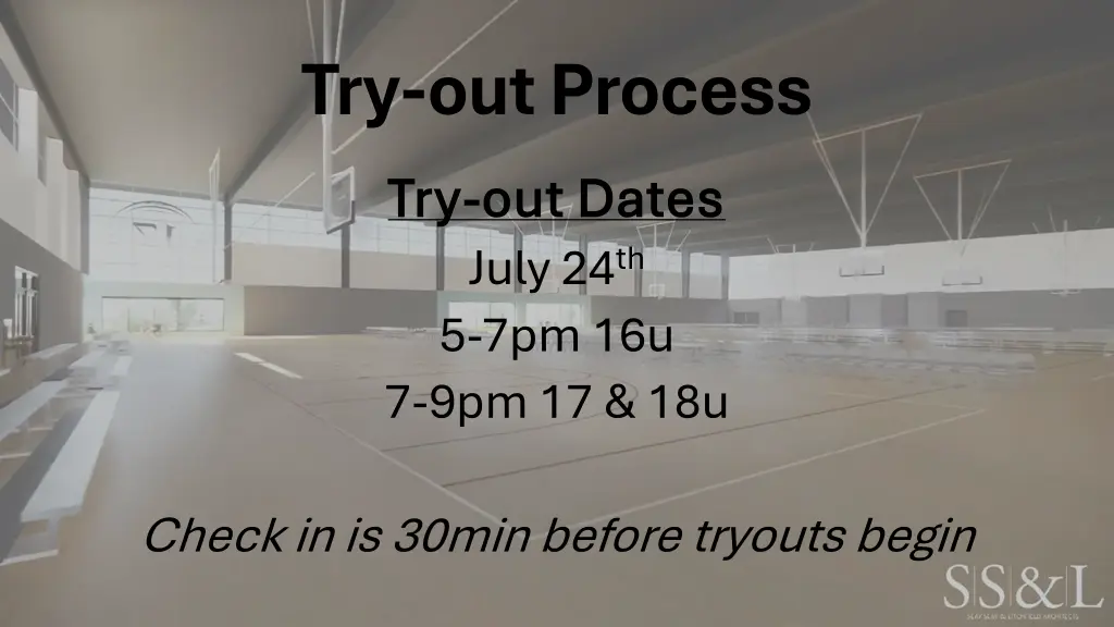 try out process try try out dates out dates july 2