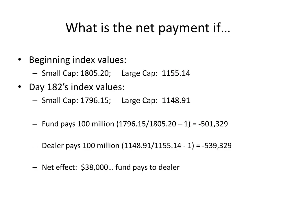 what is the net payment if
