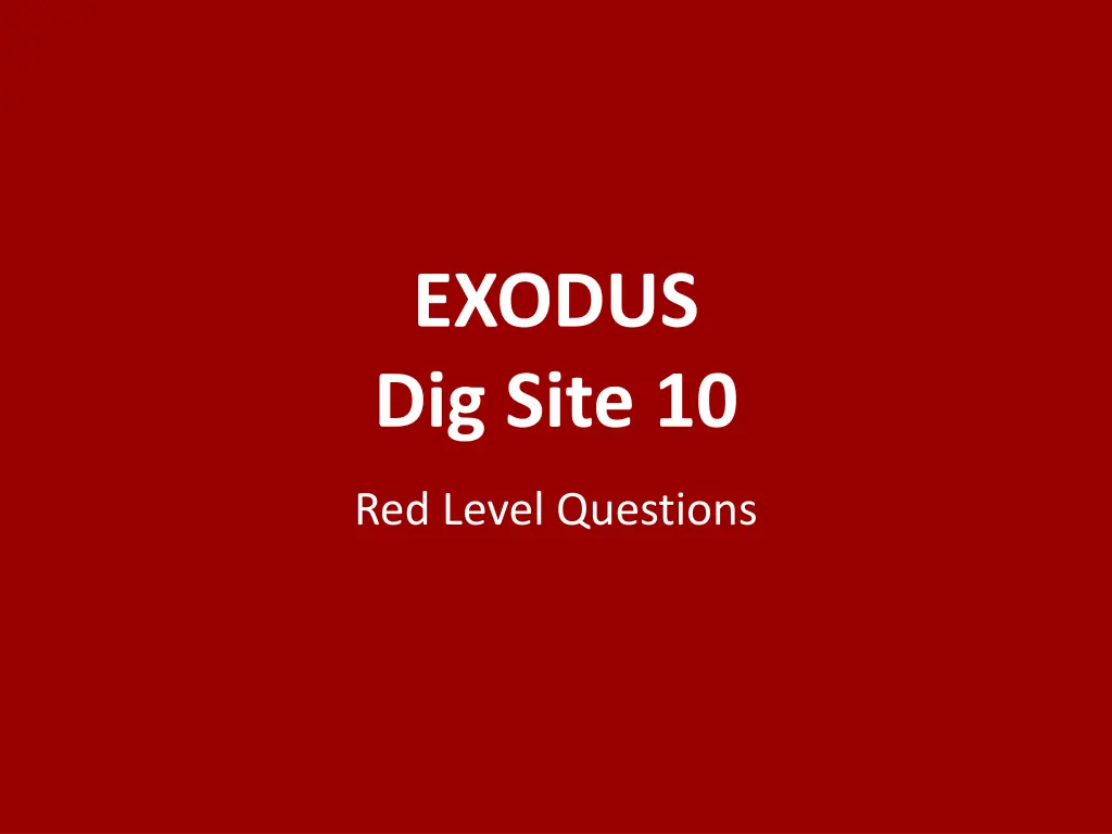 exodus dig site 10