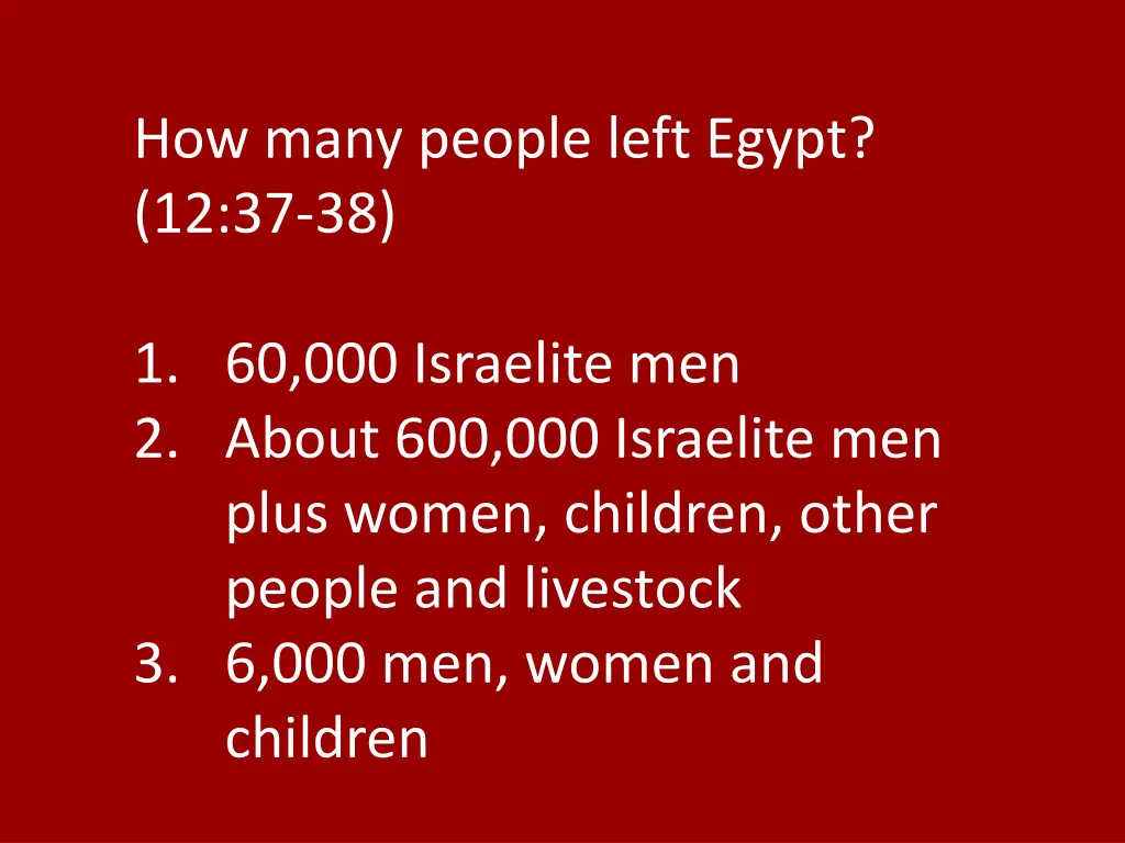 how many people left egypt 12 37 38
