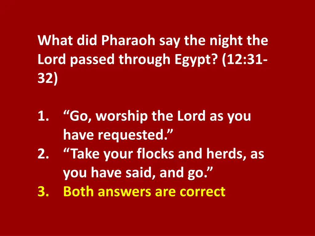 what did pharaoh say the night the lord passed 1
