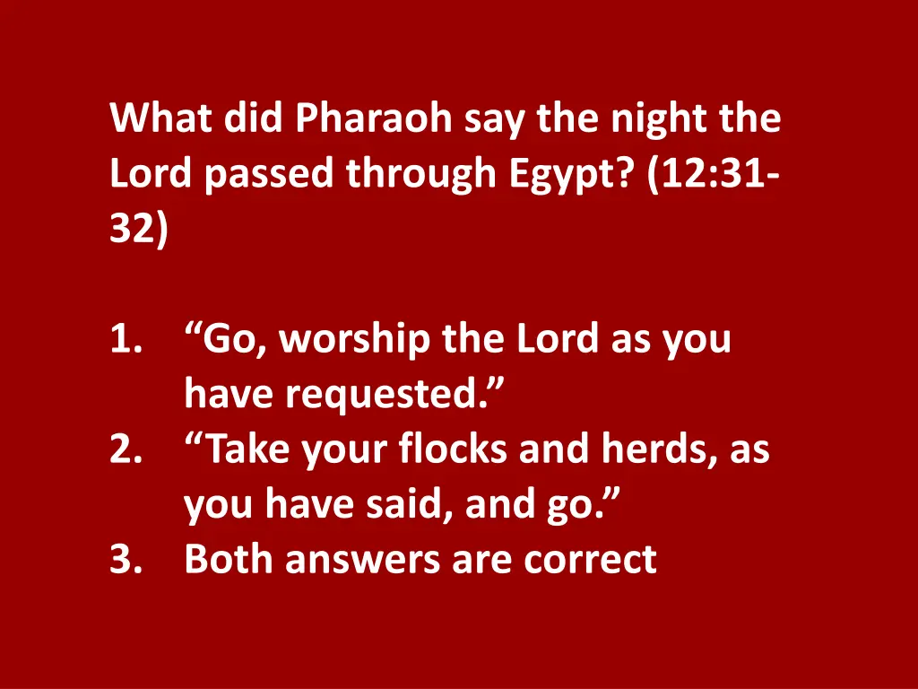 what did pharaoh say the night the lord passed