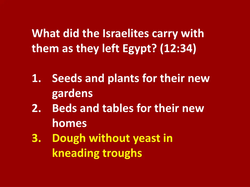 what did the israelites carry with them as they 1