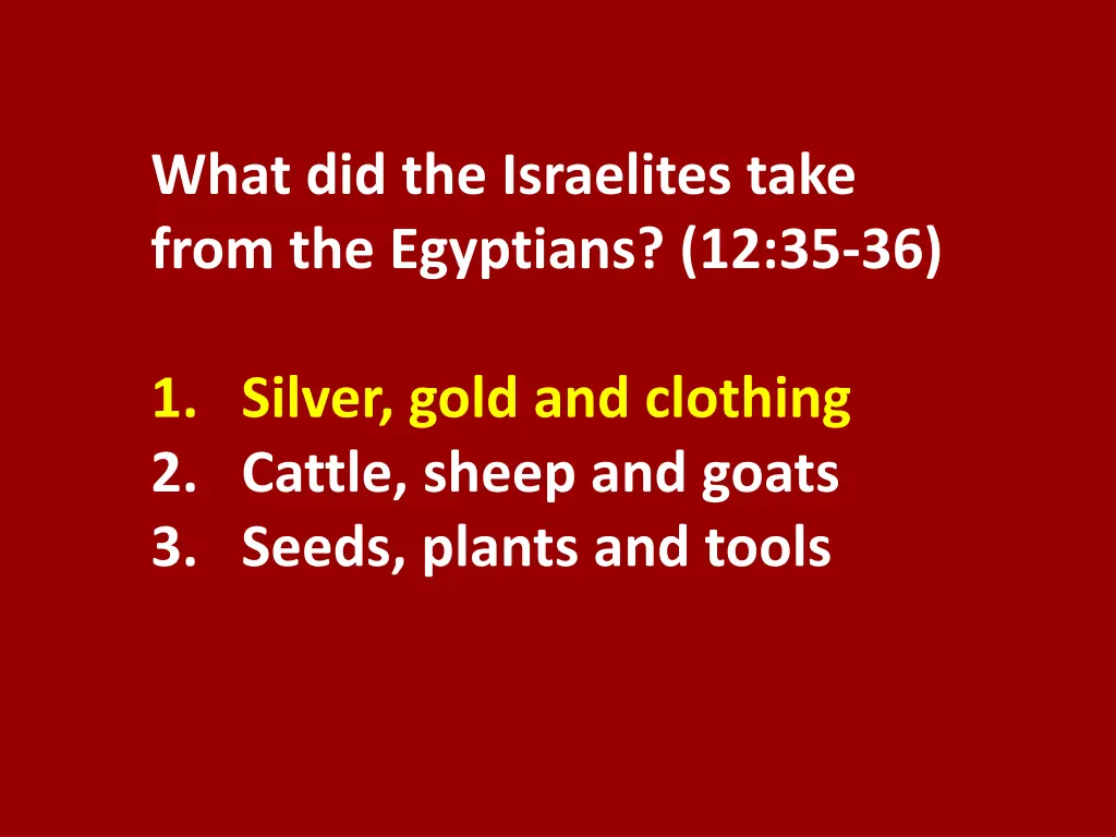 what did the israelites take from the egyptians 1